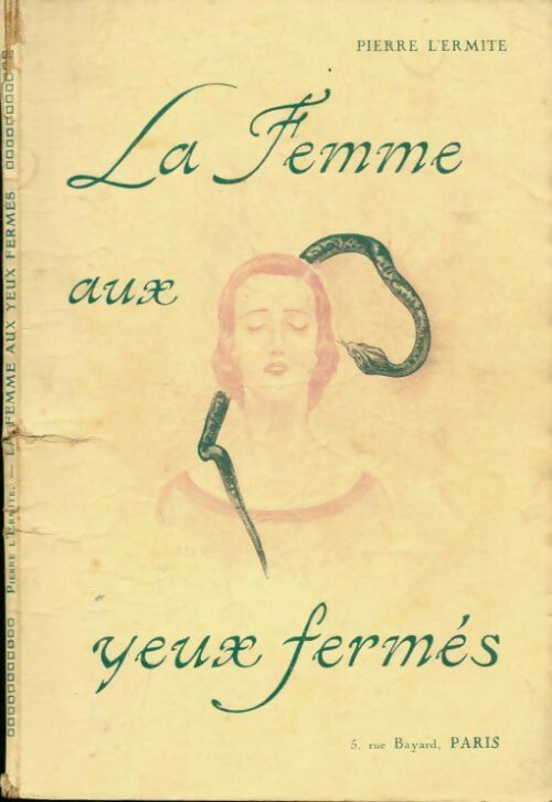Livrenpoche : La femme aux yeux fermés - Pierre L'Ermite - Livre