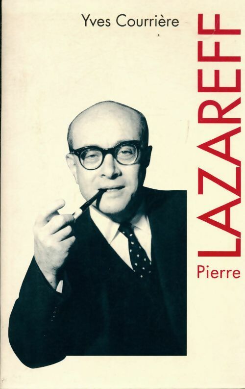 Livrenpoche : Lazareff - Yves Courrière - Livre