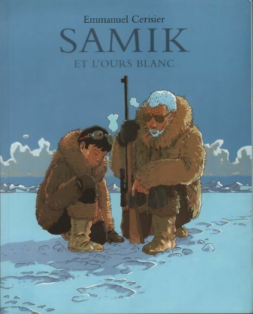 Samik et l'ours blanc - Emmanuel Cerisier -  Archimède - Livre