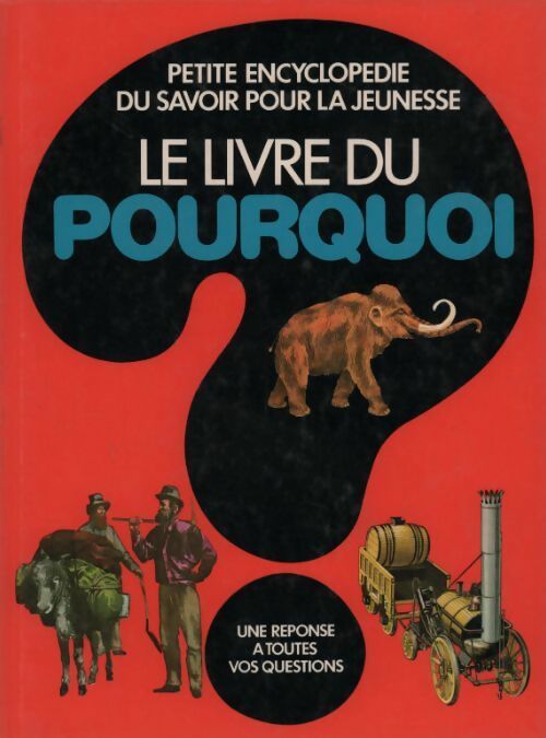 Livrenpoche : Le livre du pourquoi - G. Zanini - Livre