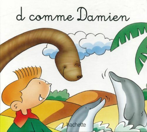 Livrenpoche : D comme Damien - Collectif - Livre