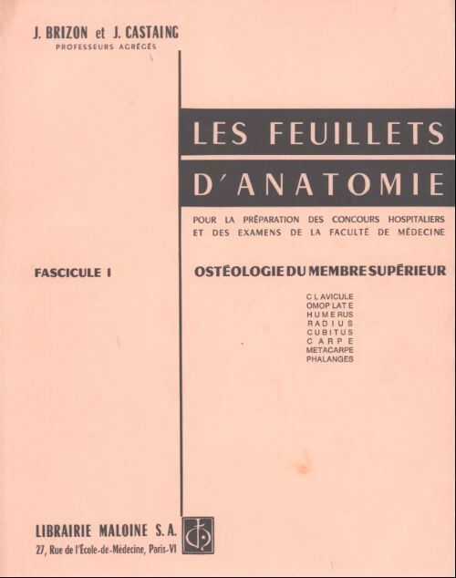 Les feuillets d'anatomie Tome I : Ostéologie du membre supérieur - J. Brizon - Livre
