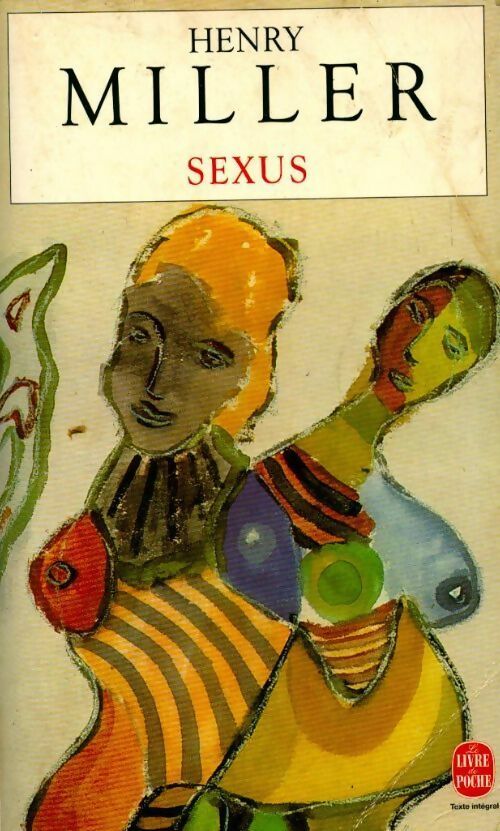 Livrenpoche : Sexus - Henry Miller - Livre