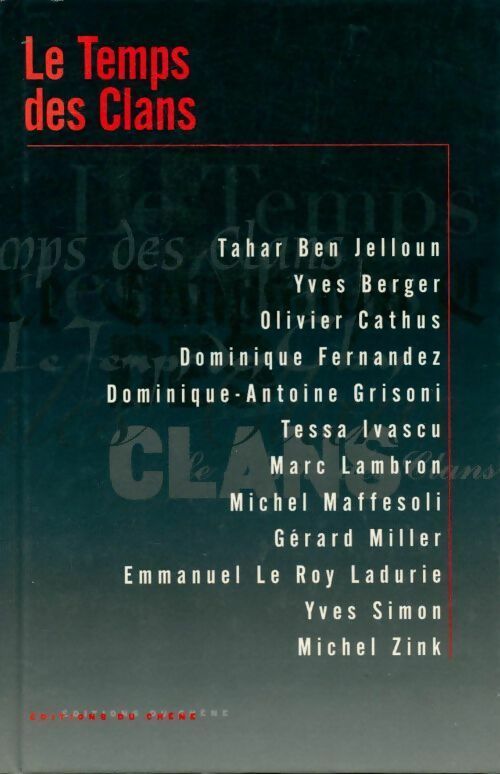 Livrenpoche : Le temps des clans - Collectif - Livre