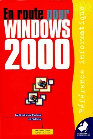 Livrenpoche : En route pour Windows 2000 - Bernard Frala - Livre