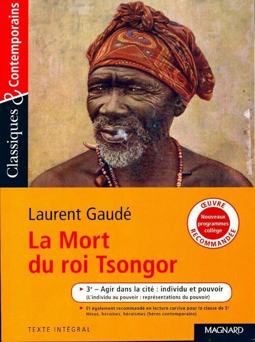 Livrenpoche : La mort du roi Tsongor - Laurent Gaudé - Livre