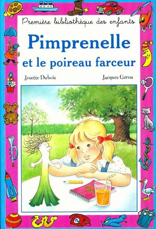 Livrenpoche : Pimprenelle et le poireau farceur - Josette Dubois - Livre