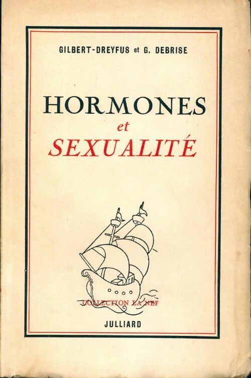 Livrenpoche : Hormones et sexualité - Gilbert Dreyfus, G. Debrise - Livre