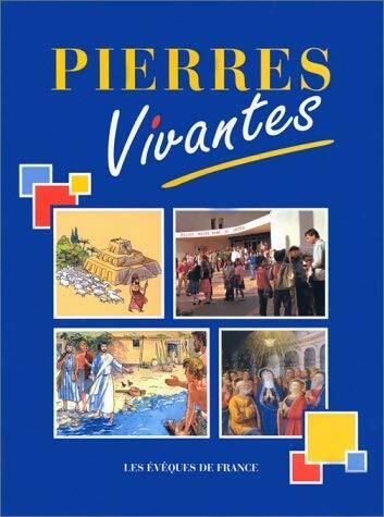 Pierres vivantes - Collectif -  Catechese 80 - Livre