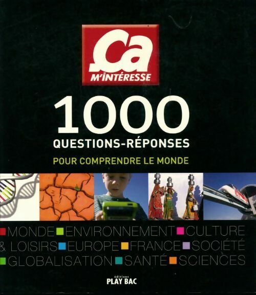Livrenpoche : 1000 questions-réponses pour comprendre le monde - Collectif - Livre