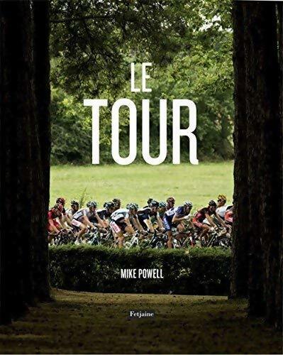 Livrenpoche : Le tour - Mike Powell - Livre