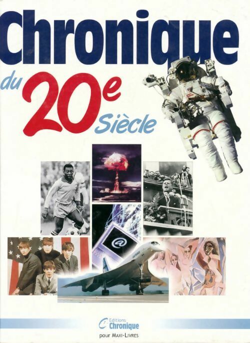 Livrenpoche : Chronique du 20e siècle - Collectif - Livre