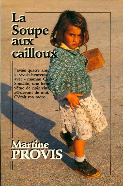 Livrenpoche : La soupe aux cailloux - Martine Provis - Livre