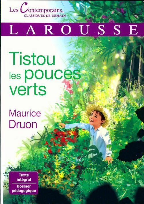 Livrenpoche : Tistou les pouces verts - Maurice Druon - Livre