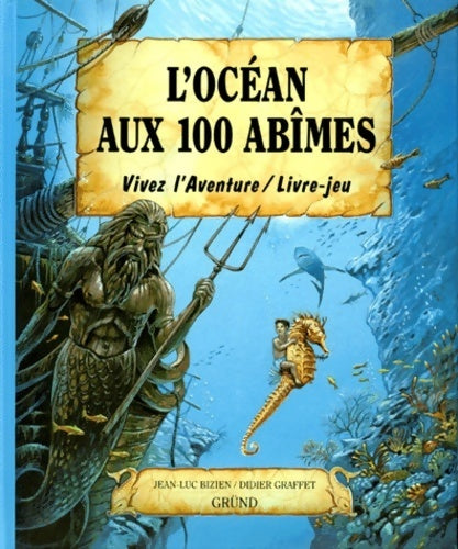 Livrenpoche : L'océan aux 100 abîmes - Didier Graffet - Livre