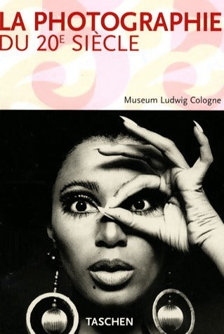 Livrenpoche : La photographie du 20e siècle - Collectif - Livre