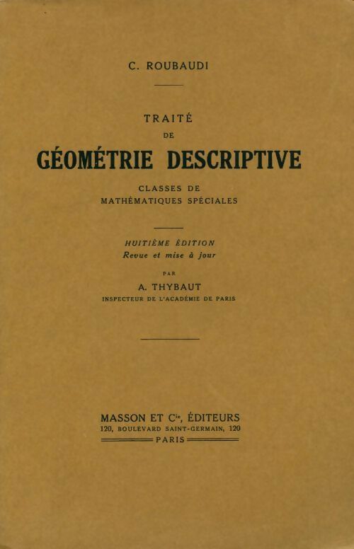 Livrenpoche : Traite de géometrie descriptive - C. Roubaudi - Livre