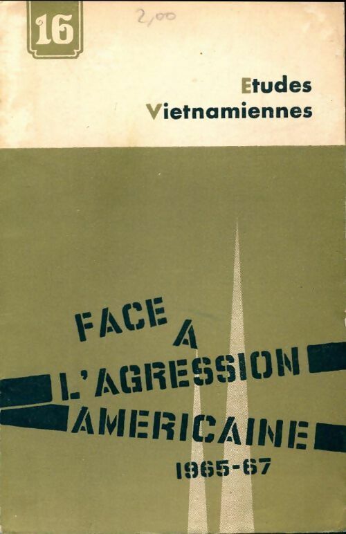 Livrenpoche : Face à l'agression américaine 1965-67 - Vien Nguyen Khac - Livre