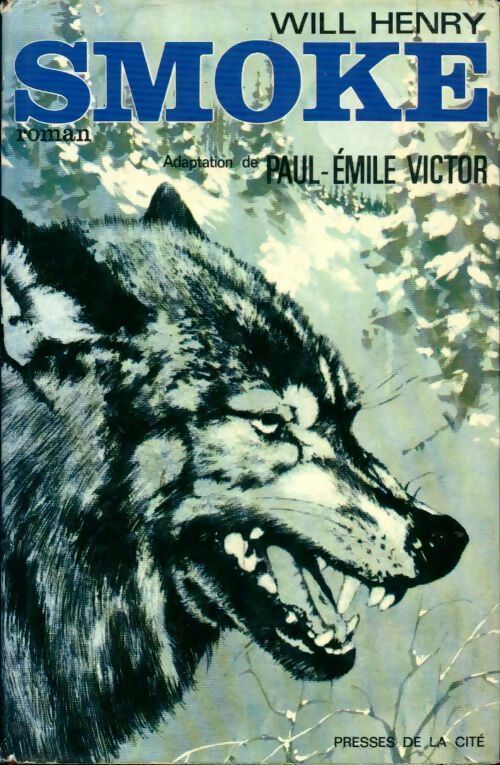 Livrenpoche : Smoke - Will Henry - Livre