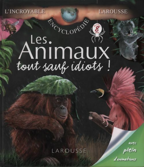 Livrenpoche : Les animaux. Tout sauf idiots ! - Florence Guichard - Livre