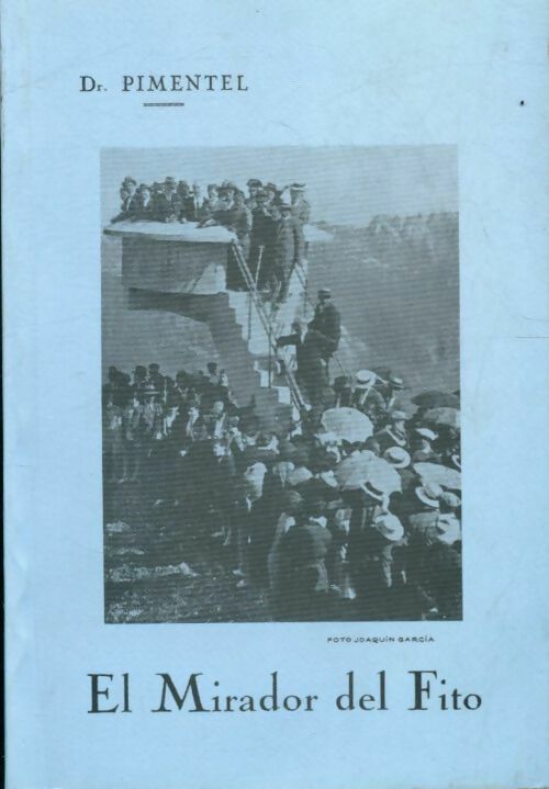 Livrenpoche : El mirador del fito - Dr Pimentel - Livre