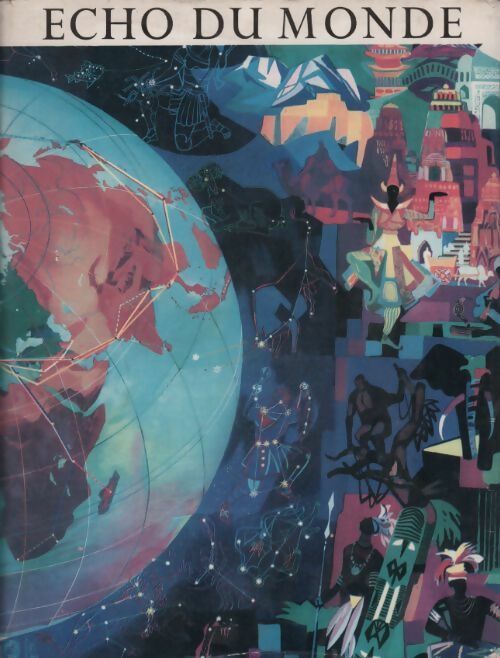 Livrenpoche : Echo du monde Tome III - Collectif - Livre