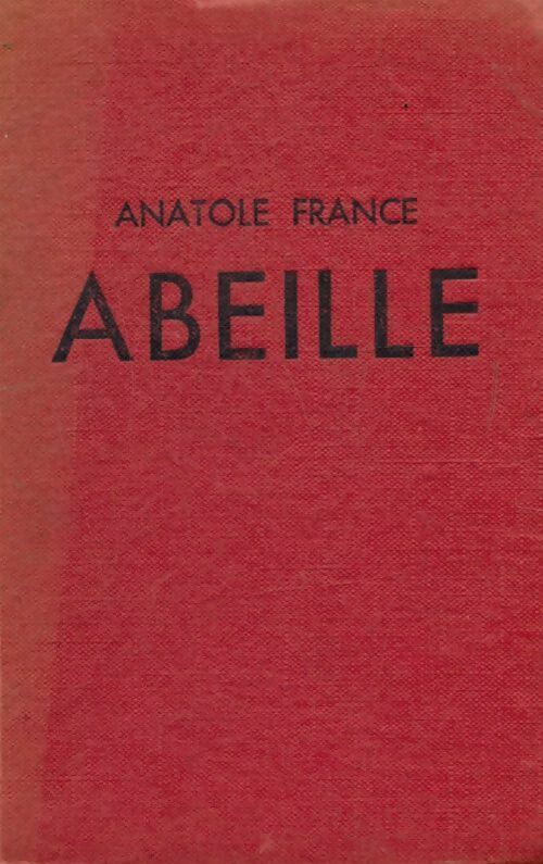 Abeille - Anatole France -  Amitié poches divers - Livre
