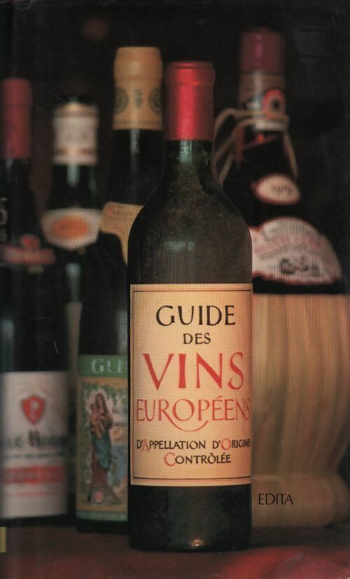 Livrenpoche : Le guide des vins européens d'appellation d'origine contrôlée - Inconnu - Livre