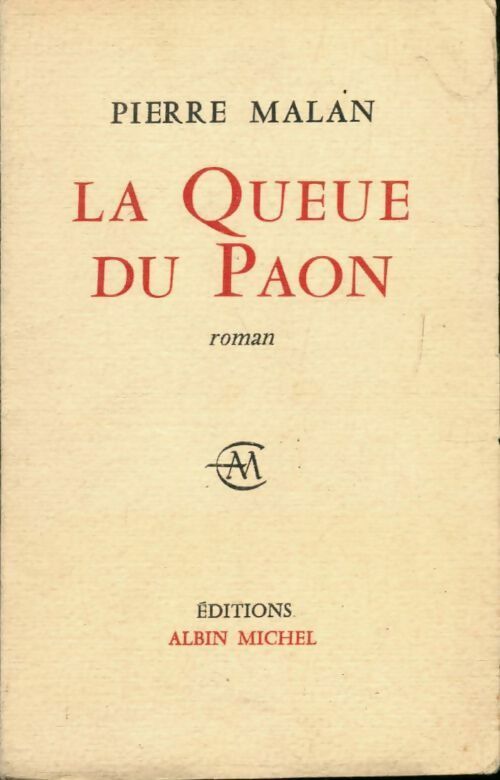 Livrenpoche : La queue du paon - Pierre Malan - Livre