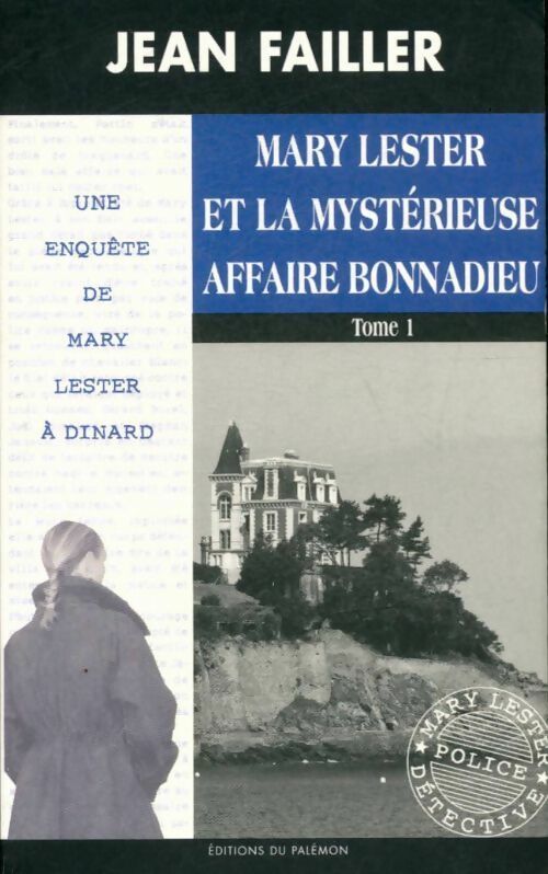 Livrenpoche : Mary Lester et la mystérieuse affaire Bonnadieu Tome I - Jean Failler - Livre