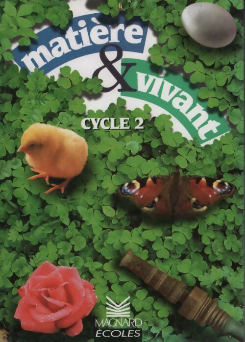 Livrenpoche : Matière et vivant cycle 2 - Janet Borg - Livre