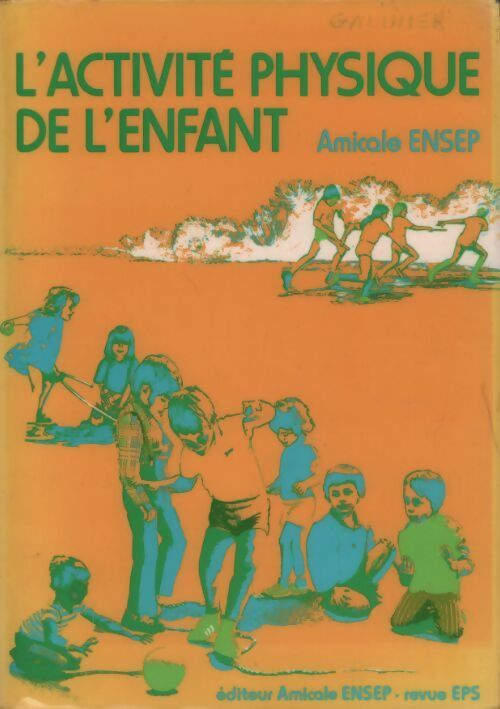 Livrenpoche : L'activité physique de l'enfant de 2 à 10 ans - Collectif - Livre