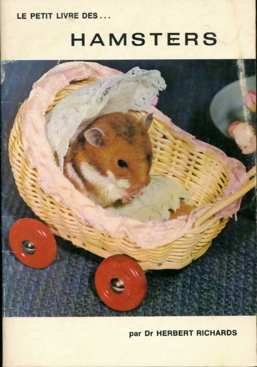 Livrenpoche : Le petit livre des hamsters - Herbert Richards - Livre