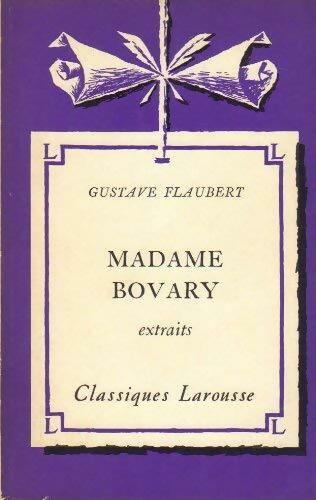 Livrenpoche : Madame Bovary (extraits) - Gustave Flaubert - Livre