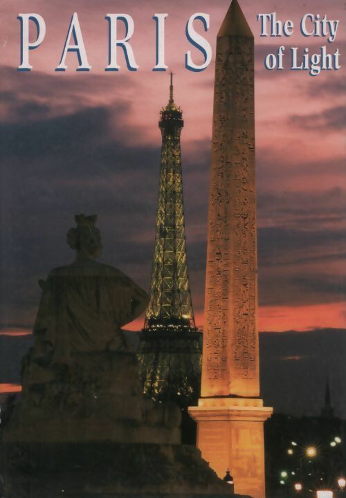 Livrenpoche : Paris. The city of light - Collectif - Livre