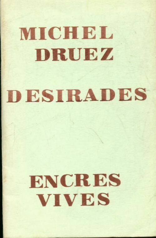 Livrenpoche : Désirades - Michel Druez - Livre