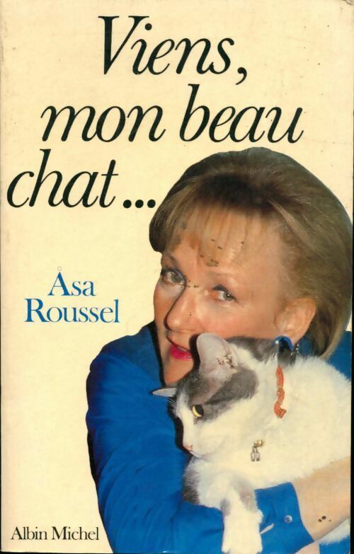 Livrenpoche : Viens mon beau chat... - Asa Roussel - Livre