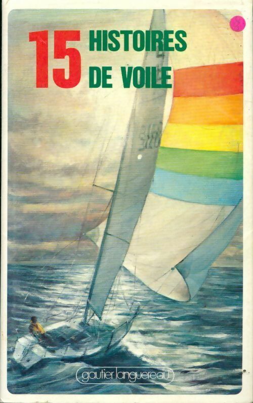 Livrenpoche : 15 Histoires de voiles - Collectif - Livre