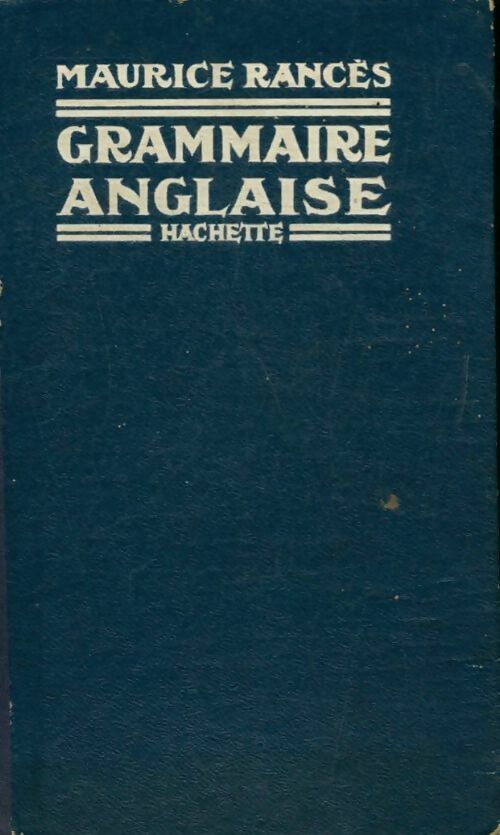 Livrenpoche : Manuel de grammaire anglaise - Maurice Rancès - Livre