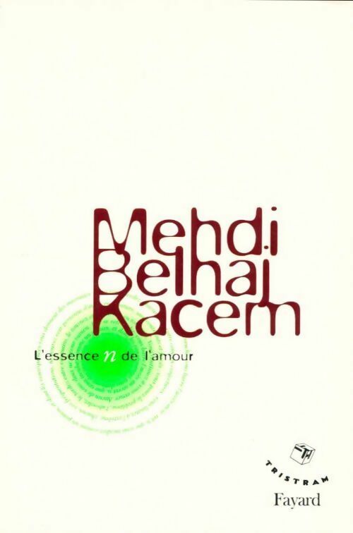 Livrenpoche : L'essence n de l'amour - Medhi-Belhaj Kacem - Livre