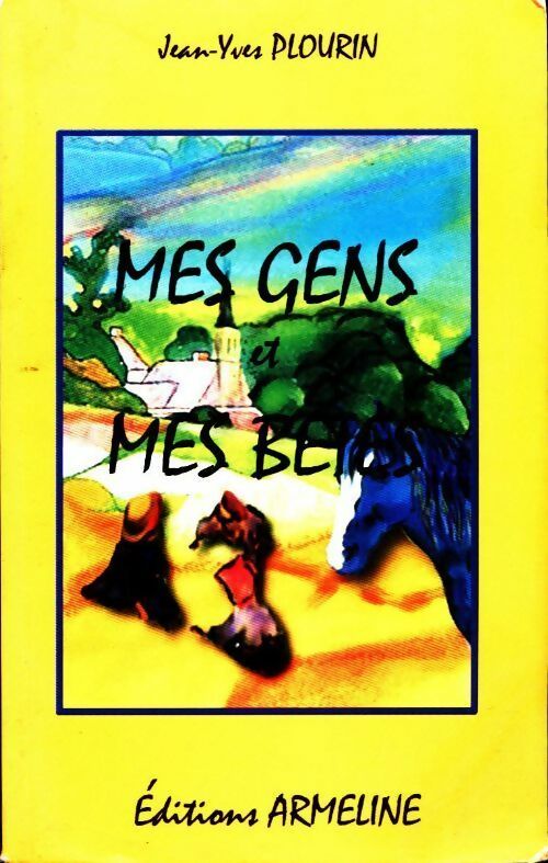 Livrenpoche : Mes gens et mes bêtes - Jean-Yves Plourin - Livre