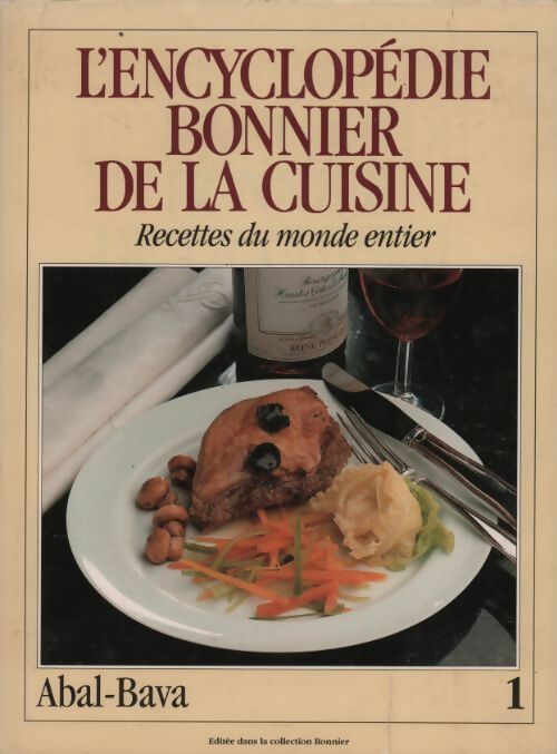 Livrenpoche : L'encyclopédie de la bonne cuisine Tome I : Abal-Baval - Collectif - Livre