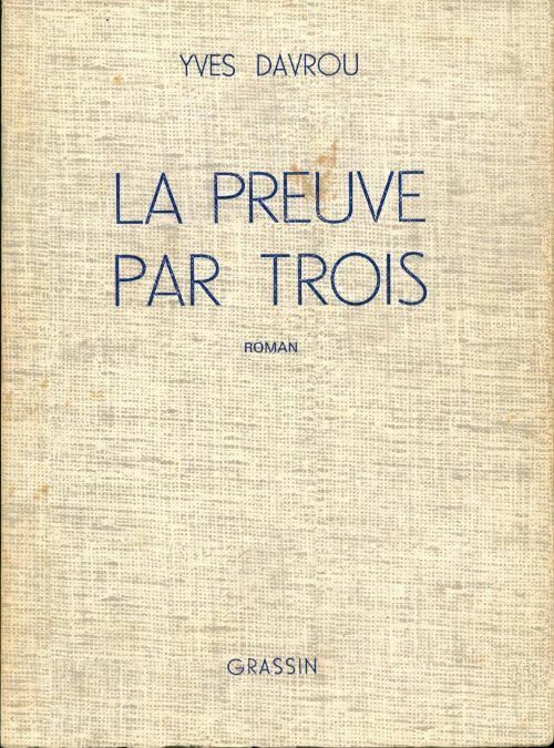 Livrenpoche : La preuve par trois - Yves Davrou - Livre