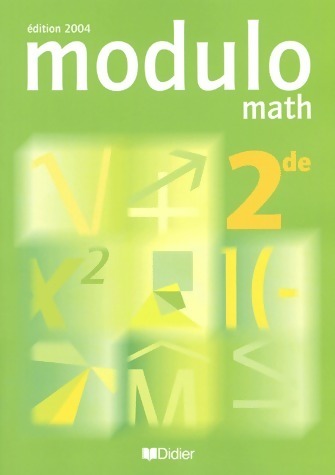 Modulo Math Seconde 2004 - J.M. Beadt -  Modulo - Livre