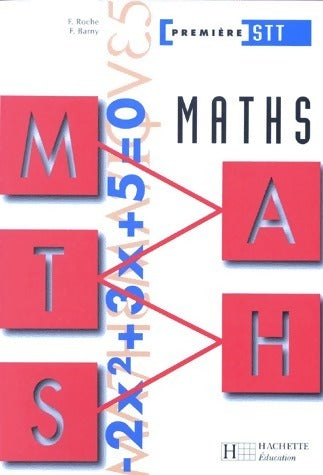 Livrenpoche : Maths 1ère STT - F. Roche, F. Barny - Livre