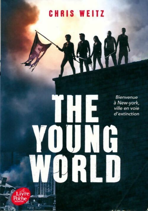 Livrenpoche : The young world Tome I : The young world  - Chris Weitz - Livre