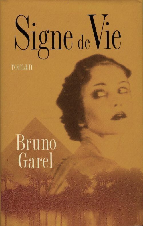 Livrenpoche : Signe de vie - Bruno Garel - Livre