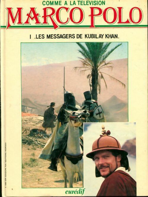 Livrenpoche : Marco polo Tome I : Les messagers de Kubilay Khan - Collectif - Livre