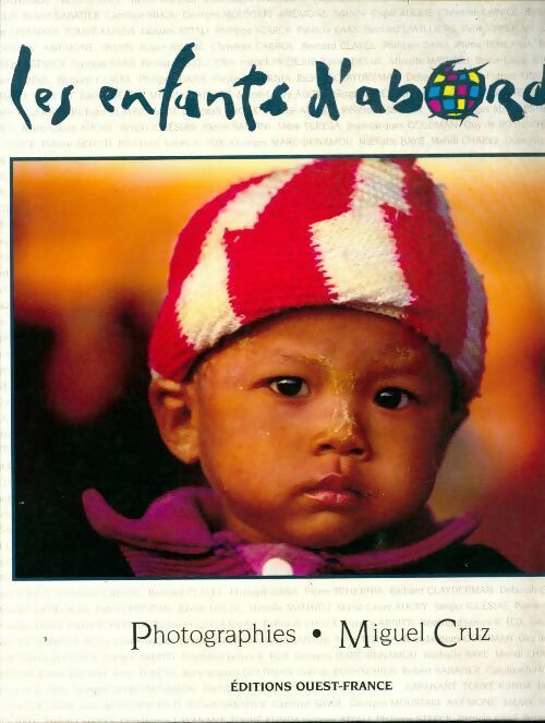 Livrenpoche : Les enfants d'abord - Miguel Cruz - Livre