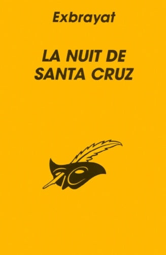 Livrenpoche : La nuit de Santa Cruz - Charles Exbrayat - Livre